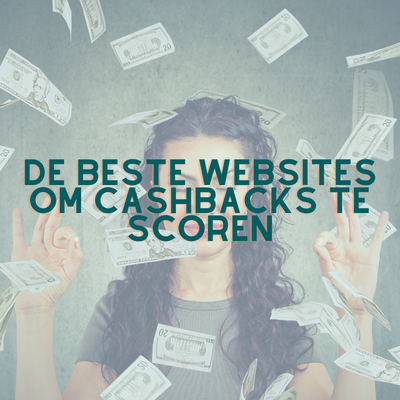 beste websites om cashback te scoren