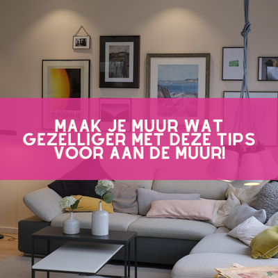 tips voor aan de muur